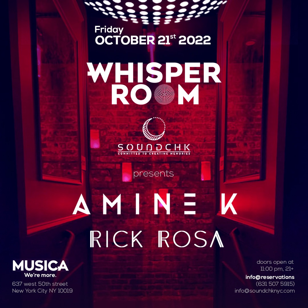 SoundChk presents: Amine K + Rick Rosa at Whisper Room